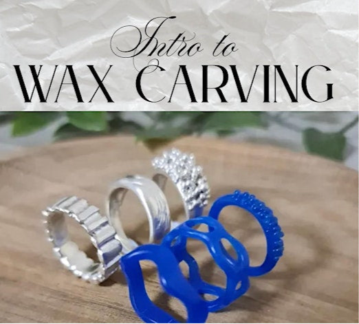 Intro to Wax Carving