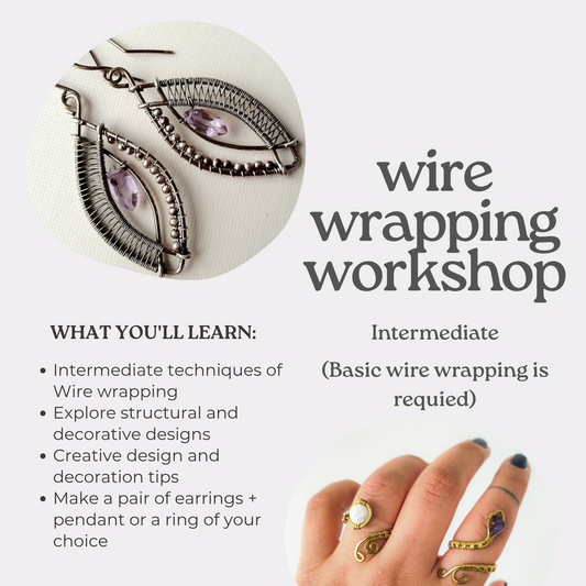 Intermediate Wire Wrapping Jewellery Workshop
